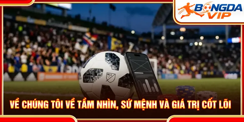 Nền tảng đảm bảo nguồn thông tin bóng đá minh bạch