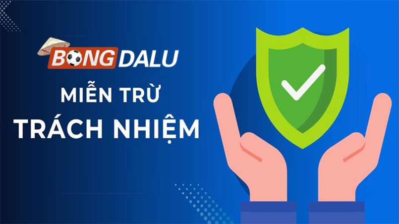 Chính sách miễn trừ trách nhiệm tại Bongdaluvip.cc